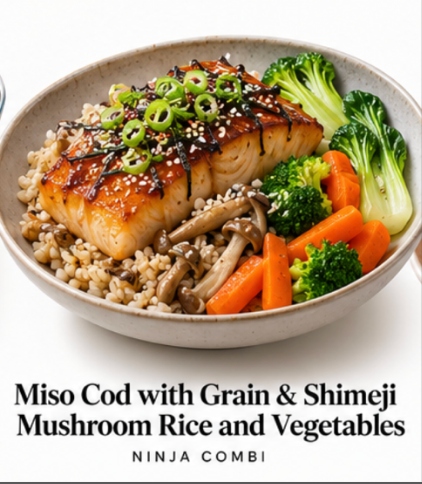 Resep Miso Cod dengan Nasi Jamur Shimeji, Biji-bijian, Sayuran (Ninja Combi)